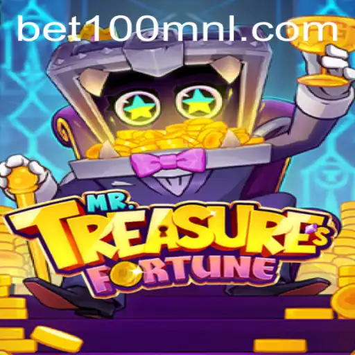 Discover the Excitement of MrTreasuresFortune with Bet100 Strategy