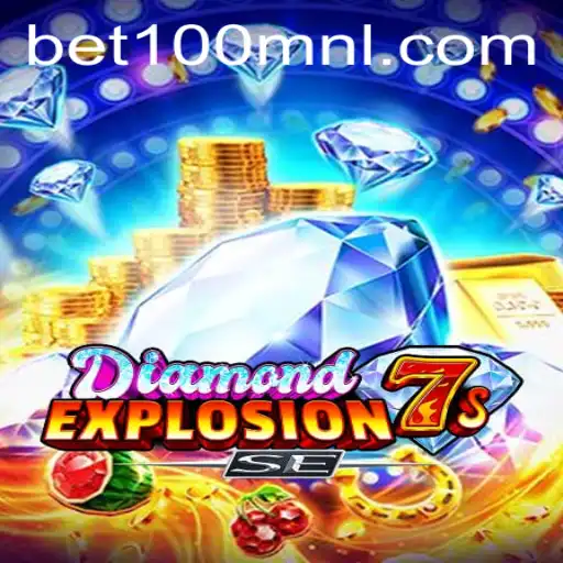 Discover the Thrill of DiamondExplosion7sSE with Bet100