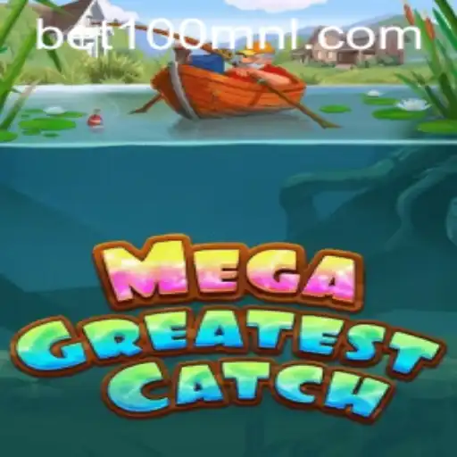 Exploring the Thrills of MegaGreatestCatch: A Premier Gaming Experience